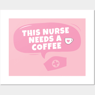 This nurse needs a coffee Posters and Art